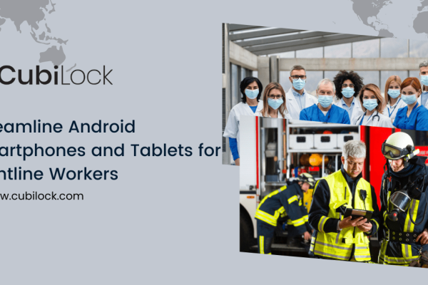 android mdm for frontline workers