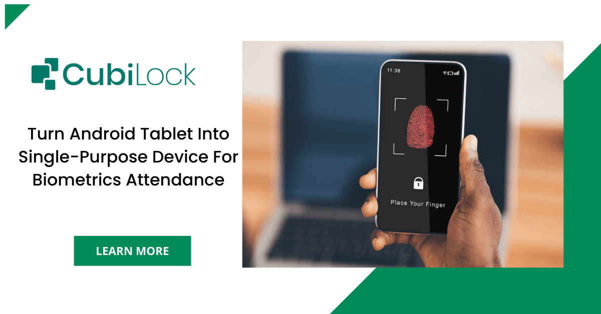 turn android tablet into biometrics attendance