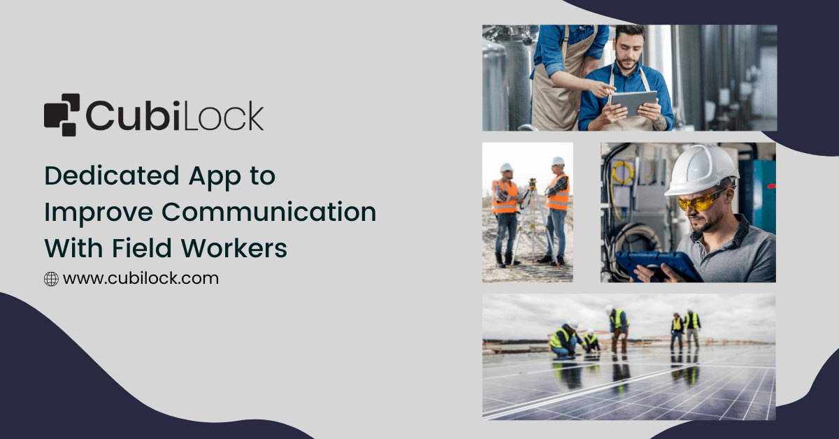 communication app for field workers