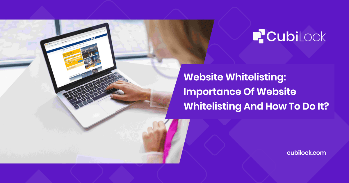 website whitelisting with cubilock